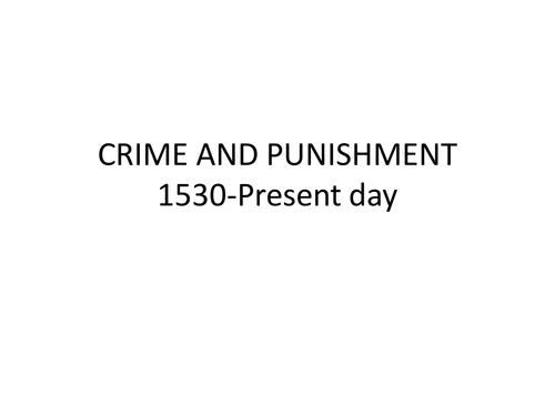 Crime & Punishment - Revision Materials