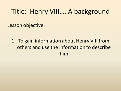 Henry VIII - Gathering Information lesson