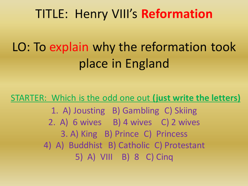 Henry VIII - lesson PP On the Reformation
