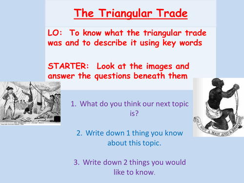 Slave Trade - The Triangular Trade Lesson