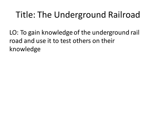 Slave Trade - Underground Railroad Lesson PP