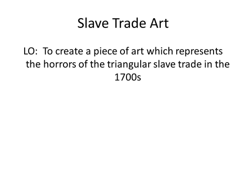 Slave Trade - Visual Representations