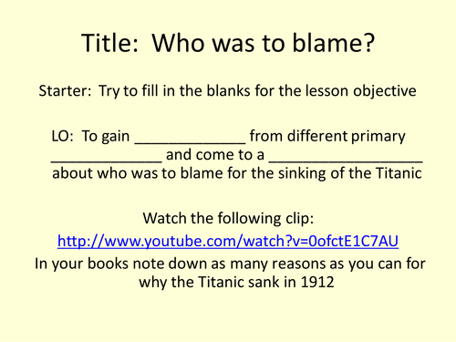 Titanic History lesson – Who was To Blame