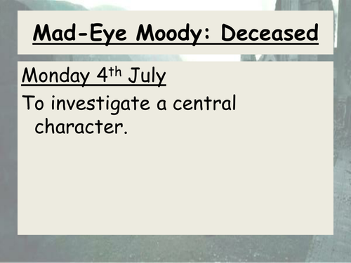 Harry Potter - Mad-Eye Moody: Deceased