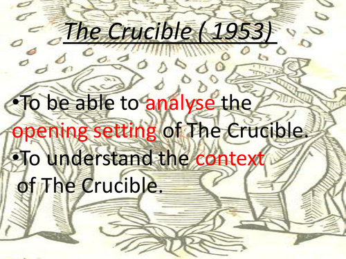 The Crucible – Introductory Lesson