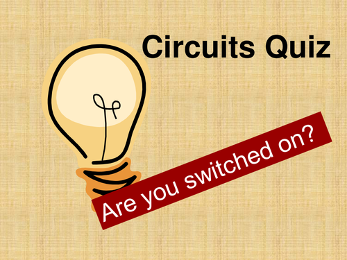 Circuits Quiz