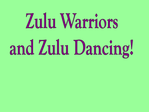Zulu dancing powerpoint