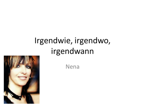 Irgendwie, Irgendwo,Irgendwann NENA