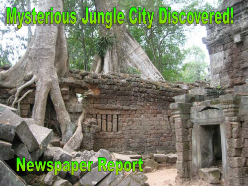 Newspaper Report Writing - Lost City Discovered