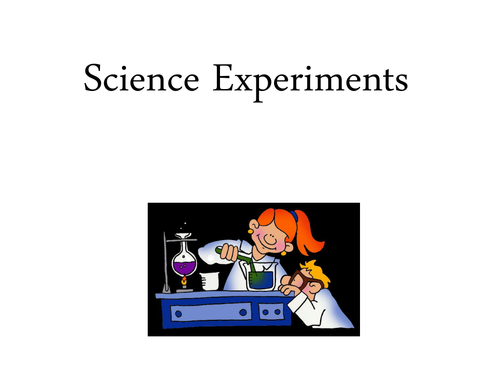 Science experiments | Teaching Resources