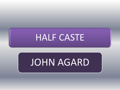 half- CASTE by John Agard
