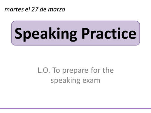 Practise for speaking exams
