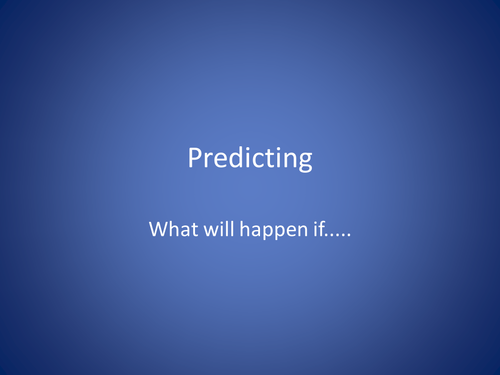 Predicting
