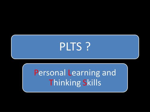 Ofsted and PLTS SLIDES TO HELP