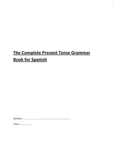 Complete Present Tense Grammar Booklet for Spanish