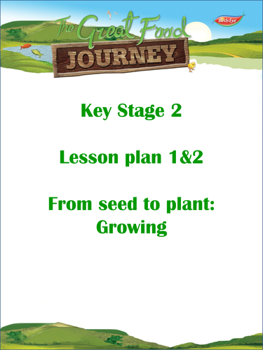 The Great Food Journey: KS2 Growing