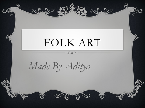 Folk Art - India, Japan, South Africa
