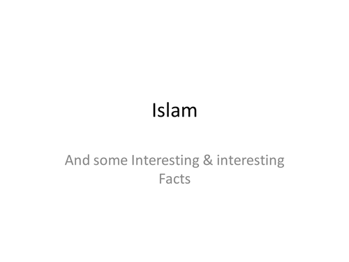 Islam - Interesting Facts