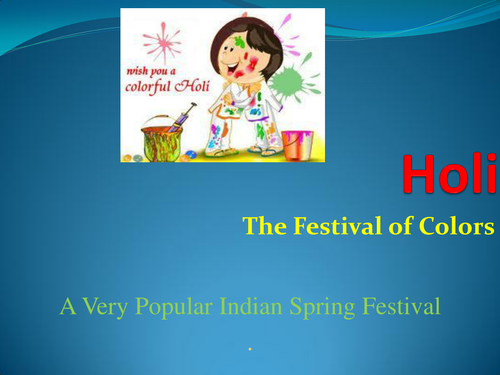 Holi - Indian Festival of Colours