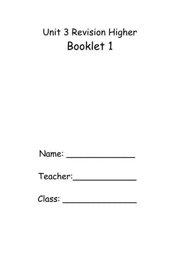 GCSE AQA Unit 3 Higher Revision Booklet 1