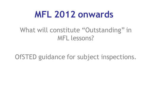 What OFSTED want to see in MFL from 2012