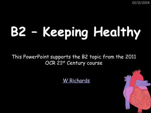 2011 OCR 21st Century Unit B2 - Keeping Healthy
