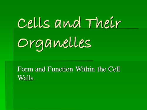 Cells and their Organelles