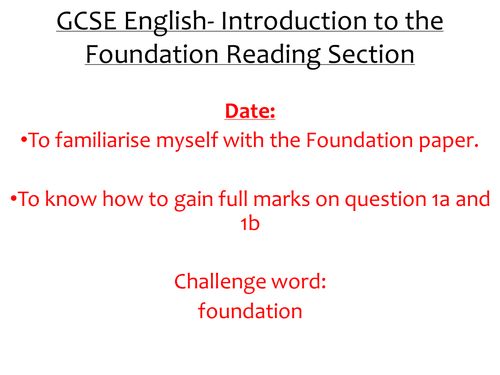 Lesson PP AQA Foundation language Paper 1a and b