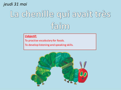 La chenille qui avait faim