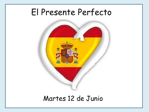 El Presente Perfecto