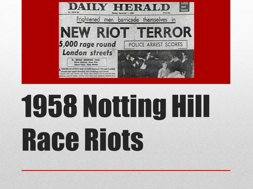 Notting Hill Race Riots (1958)