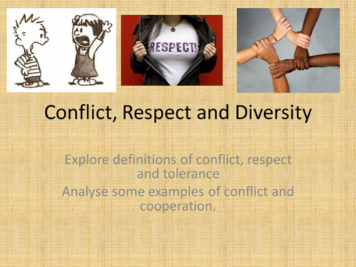 Conflict, Respect and Diversity