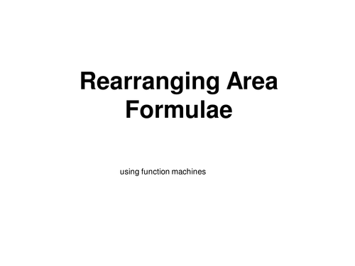 Rearranging Area Formulae