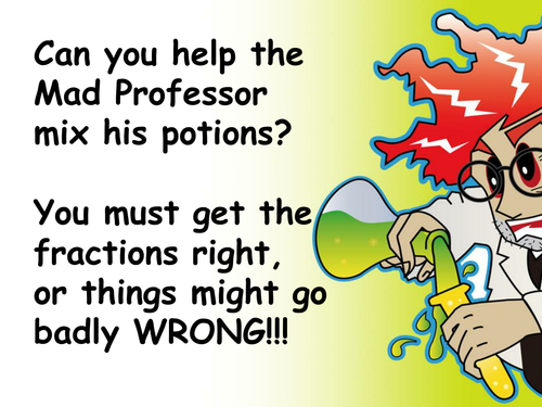 Mad Professor Fractions - lesson starters