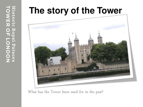 The story of the Tower of London