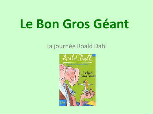 Le Bon Gros Géant - BFG Roald Dahl