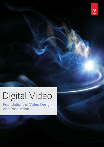 Digital Video CS6: Introduction