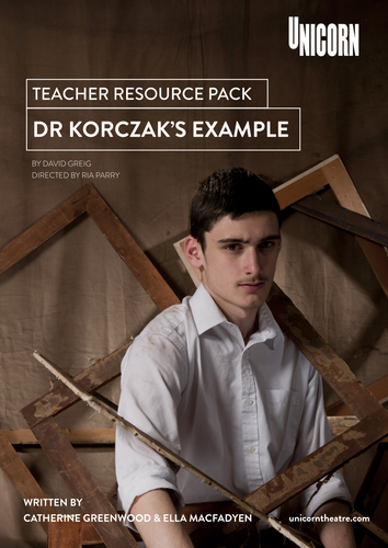 Dr Korczak's Example - Teacher Resource Pack