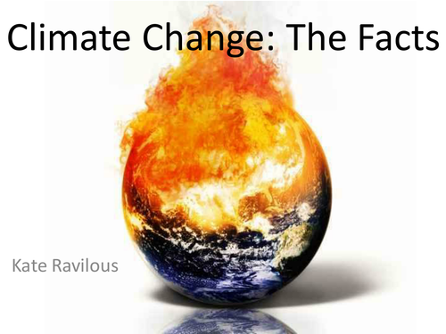 Climate Change The Facts by Kate Ravilous