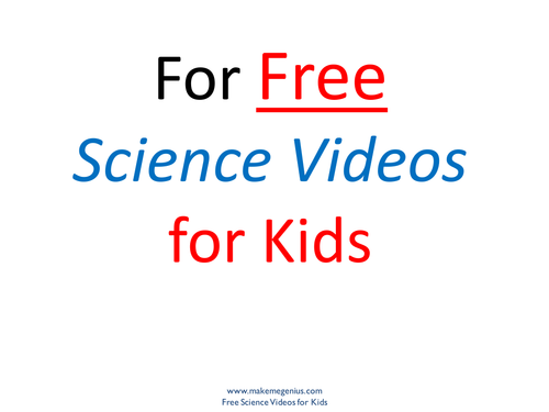 Videos for Kids -Science Educational website