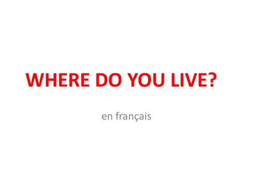 où j'habite where I live in French