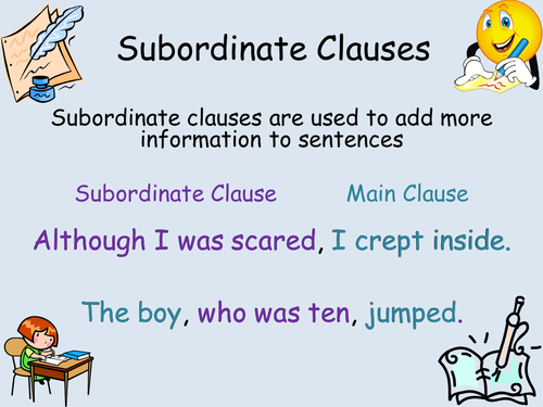 What Is A Subordinate Clause For Kids Slide Share