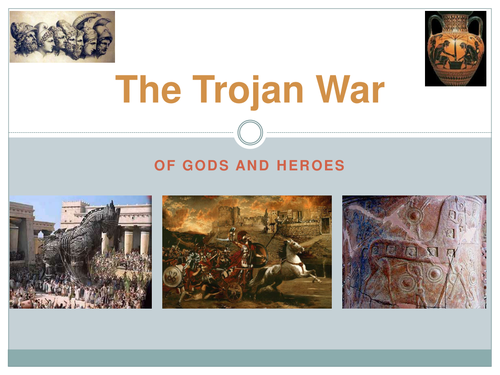 Of Gods and Heroes: The Trojan War | Teaching Resources