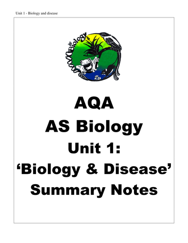 AQA AS GCE A Level Biology Unit 1 notes