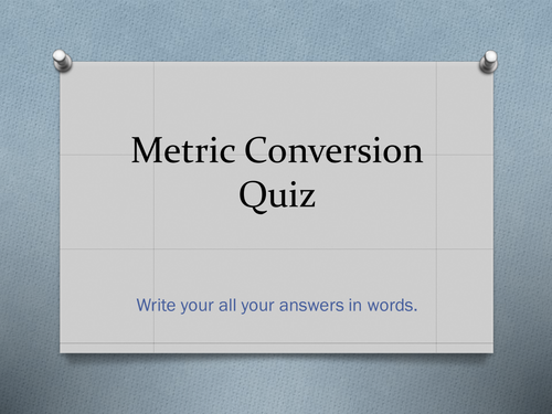 Metric Conversion quiz