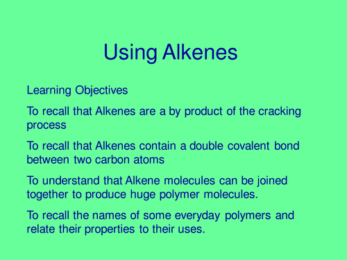 Using alkenes