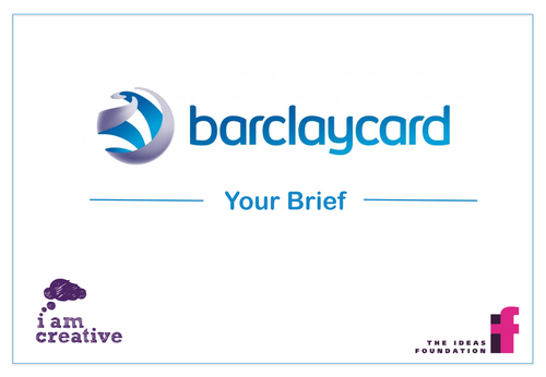 REAL Advertising Brief from Barclaycard 