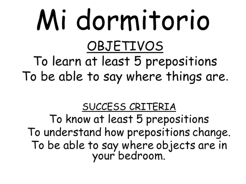 mi dormitorio - prepositions