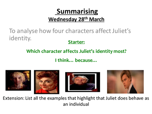 Romeo & Juliet: Juliet's Identity: Summarising