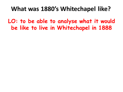 Life in Whitechapel in 1888